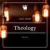 Theology (Original Mix) - Theo Short