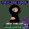 Pear Shaped - Nick The Lot
