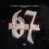 Danger Hill (Explicit) - 67&Dimzy&Monkey&AK&67 Sj&Silent&Dopesmoke