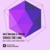 Cross The Line (Denis Sender Remix) - Kris Maydak&Aneym
