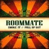 Pull Up Dat - Roommate