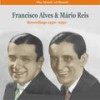 Estamos Esperando(samba)[1932] - Francisco Alves&Conjunto Gente Bôa&Mario Reis