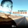 Horizon (Original Mix) - DJ Alex V.I.T.