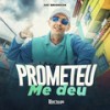Prometeu Me Deu (Explicit) - MC Brankim