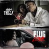Plug Love - BBA TRIGGA