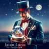Not a Day Goes By - Jason Lucas