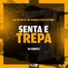 Senta e Trepa (Explicit) - Dj GuHits&MC Buraga&Mc Datorre