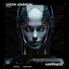 Happiness - Jason Johnson