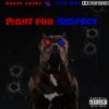 Fight For Respect (feat. Dazsy Caine) (Explicit) - Crip Mac&Dazsy caine