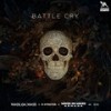 Battle Cry - Waves_On_Waves&D-Stroyer&Waves On Waves Armada&Marcelo CIC