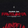 Clima da Favelinha (feat. DJ Will|Explicit) - DJ Givenchy&MC Rafa 22&Mc Datorre&DJ Will