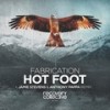 Hot Foot - Fabrication