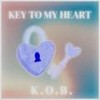Key To My Heart - K.O.B.