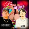 Nena deluxe (feat. Deins|Explicit) - Jhon Mike&Deins
