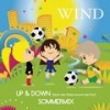 Up & Down(Nach der Ebbe kommt die Flut) (Sommermix) - Wind
