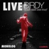 Monolog (Live at Birdy South East Asia Tour) - Pamungkas
